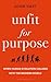 Unfit for Purpose: When Hum...