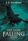 Legion (Last Light Falling #4)