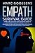 Empath Survival Guide: A Pr...