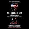 Breaking Hate by Christian Picciolini