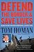 Defend the Border and Save ...
