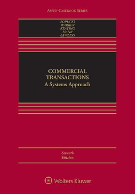 Commercial Transactions: A Systems Approach [Connected eBook with Study Center] (Aspen Casebook)