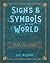 Signs & Symbols of the World by D.R. McElroy