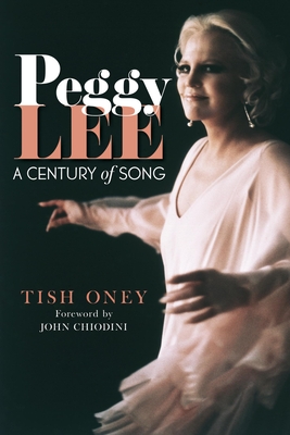 Peggy Lee: A Century of Song (Kindle Edition)