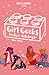 Girl Geeks 3: Perfect Holidays