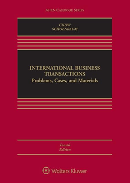 International Business Transactions: Problems, Cases, and Materials (Aspen Casebook)