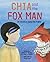 Chia and the Fox Man: An Al...