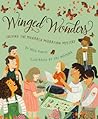 Winged Wonders by Meeg Pincus