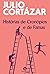 Histórias de Cronópios e de Famas by Julio Cortázar Histórias de Cronópios e de Famas by Julio Cortázar