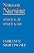Notes on Nursing - What It Is, and What It Is Not: With a Chapter From 'Beneath the Banner, Being Narratives of Noble Lives and Brave Deeds' by F. J. Cross