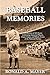 Baseball Memories: A Collec...