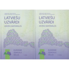 Latviešu uzvārdi arhīvu materiālos. Kurzeme, Zemgale, Sēlija. 1., 2.daļa (Paperback)