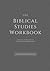 The Biblical Studies Workbook by A Writer and the Word