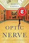 Optic Nerve by María Gainza