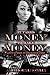 It Takes Money To Make Money by Ambitious Knowles