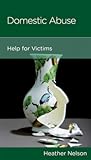 Domestic Abuse: Help for Victims