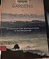 Gardens in the clouds  by Volkhard Wehner