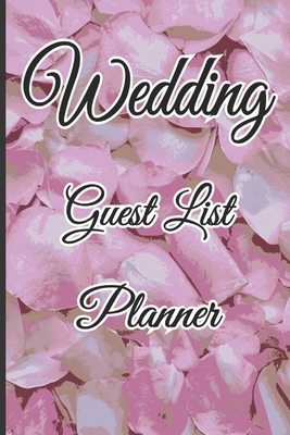 Wedding Guest List Planner: To Help You Keep Track Of All Your Addresses, Save The Dates, Invitations, Gifts Received And Thank You Cards Sent (Up to 550 guests.)