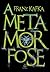 A Metamorfose by Franz Kafka