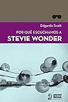 Por qué escuchamos a Stevie Wonder