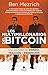 Los multimillonarios del bitcoin: Una historia de dinero, traición y redención