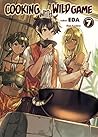 Cooking With Wild Game: Volume 7