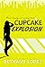Cupcake Explosion (Cupcakes...