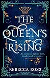 The Queen’s Rising