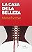 La casa de la belleza