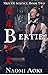Bertie (Men of Science #2)