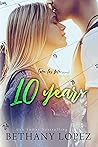 10 Years (Time for Love, #5)