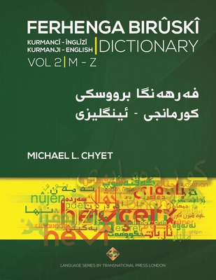 FERHENGA BIRÛSKÎ - Kurmanji-English Dictionary - Volume Two: M-Z (Language Series)