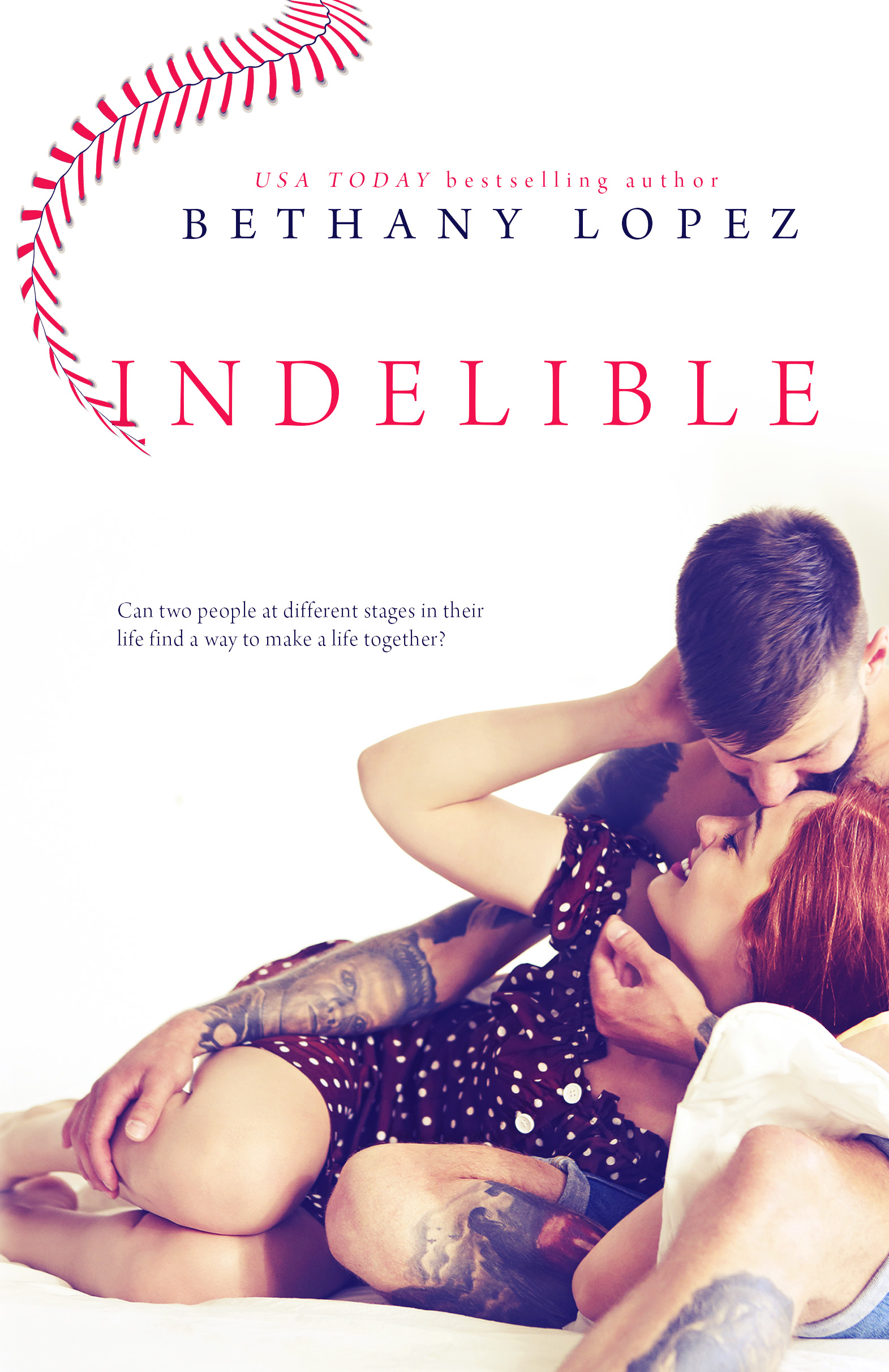 Indelible (Kindle Edition)