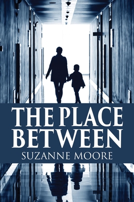 The Place Between (Kindle Edition)