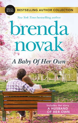 A Baby Of Her Own/A Husband Of Her Own (Dundee Idaho)