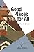 Good Places for All