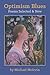 Optimism Blues: Poems Selec...