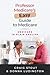 Professor Medicare’s Easy G...