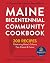 Maine Bicentennial Community Cookbook by Karl Schatz
