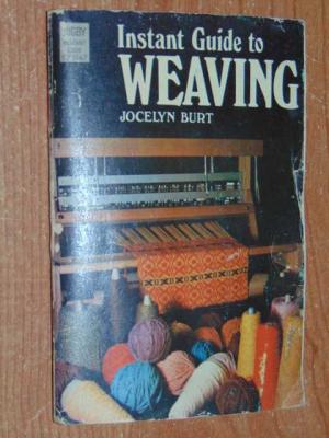 Instant Guide to Weaving
