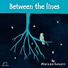 Between the lines Between the lines