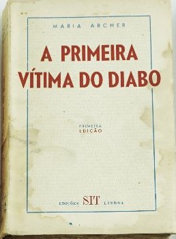 A primeira vítima do diabo (Paperback)