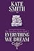 Everything we Dream (The Hamilton Series)