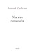 Nos Vies Romancees (Litterature Francaise) (French Edition)