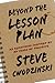 Beyond the Lesson Plan: 33 Questions Inspired by 33 Years of Teaching