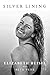 Silver Lining by Elizabeth Beisel