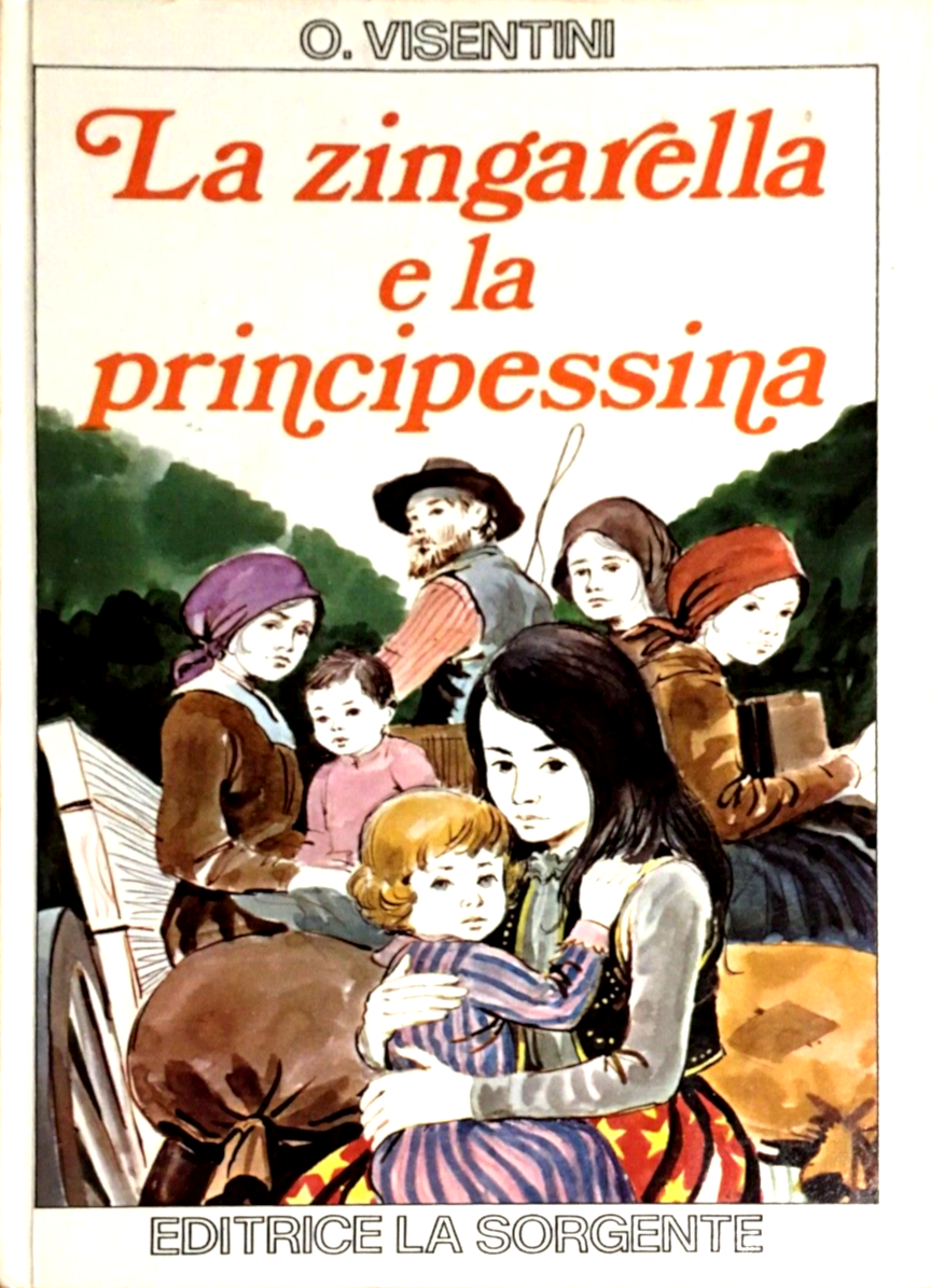 La zingarella e la principessina (Hardcover)