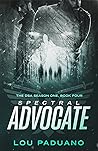 Spectral Advocate (DSA: Season One #4)