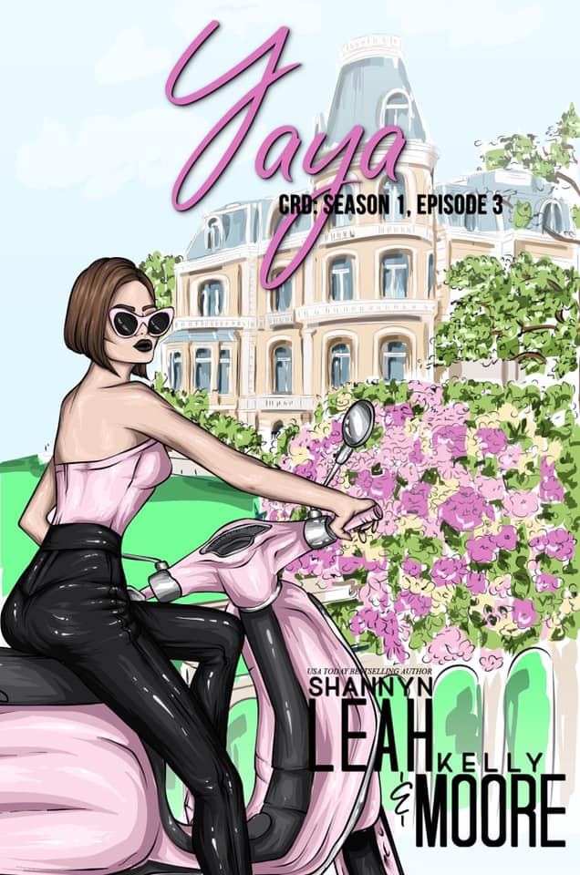 Yaya (The CRD Series: Season One, #3)