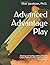 Advanced Advantage Play: Beating and Safeguarding Modern Casino Table Games, Side Bets and Promotions